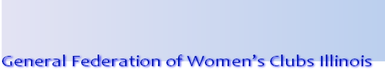 General Federation of Women’s Clubs Illinois